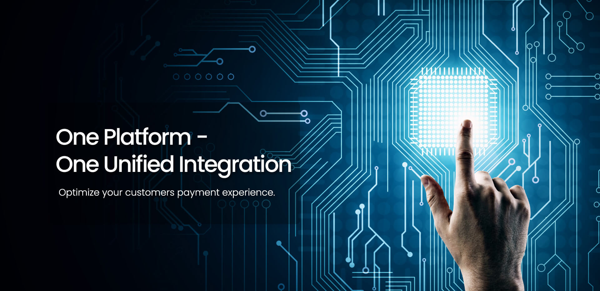 One Platform - One Unified Integration
