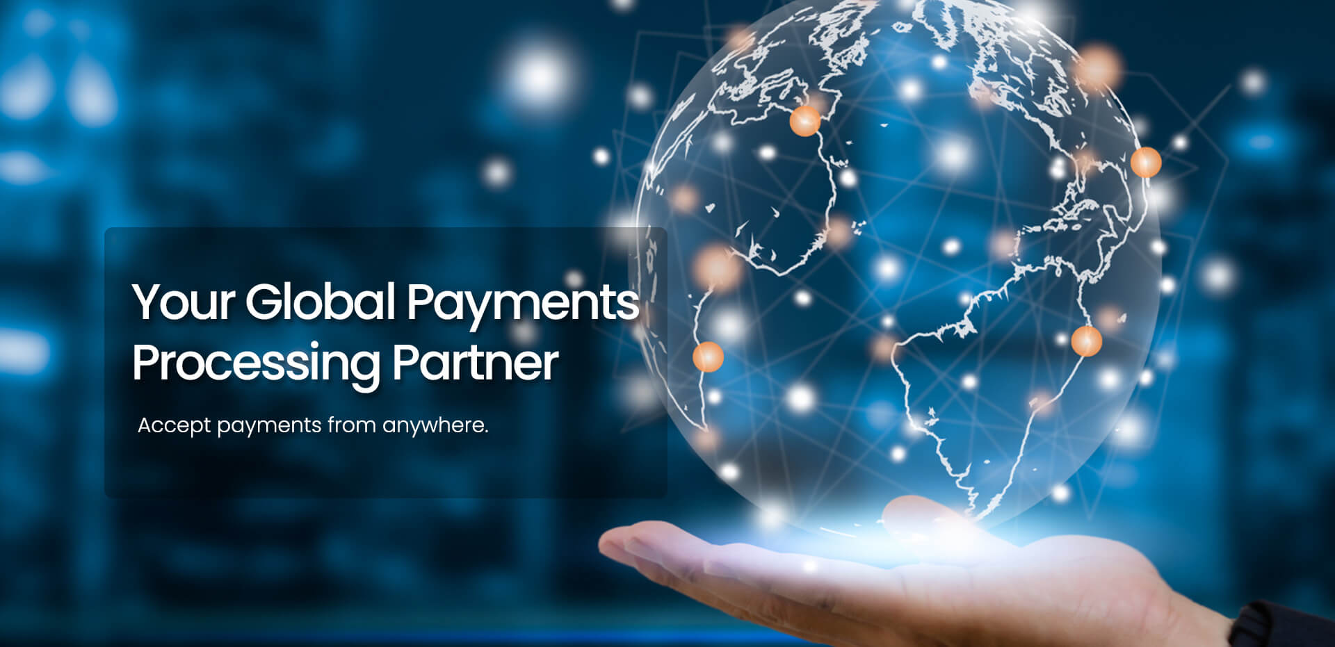 Your Global Payments Processing Partner